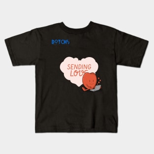 sending love Kids T-Shirt